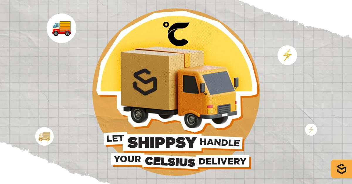 A Shippsy delivery van with Celsius logo above it