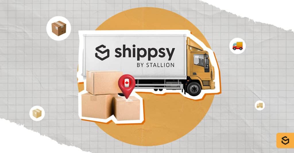 A Shippsy truck and packages with a Canada pin