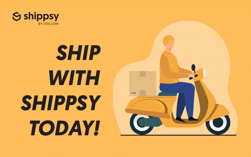Ship your products with Shippsy today!