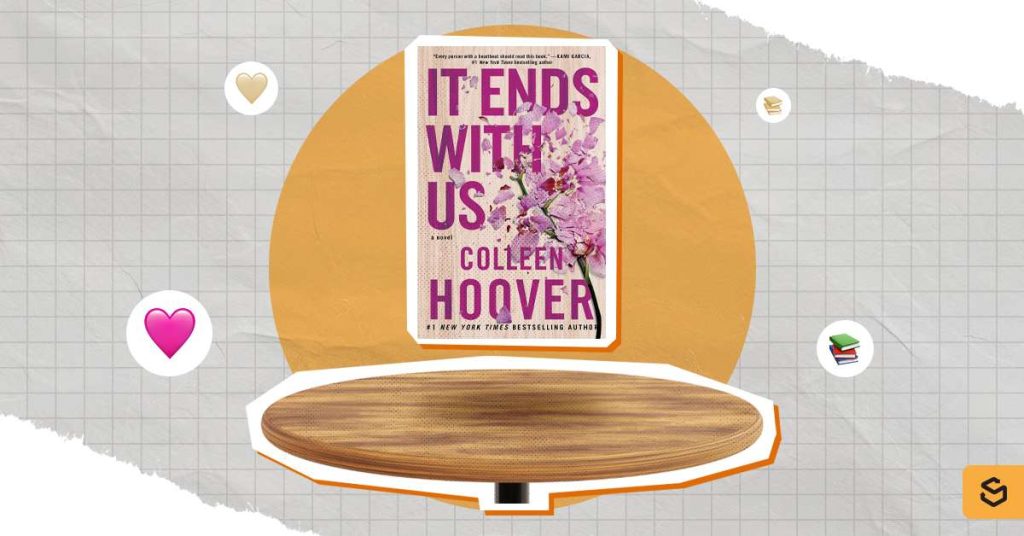 "It Ends With Us" book.